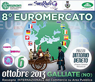 Galliate (NO), 6 Ottobre 2013: 8° Euromercato